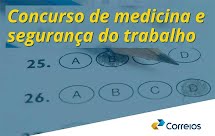 Concurso Público: Correios lança edital com vagas nas áreas de medicina e segurança do trabalho