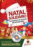  Polícia Militar de Porto Ferreira:continua a arrecadação de brinquedos da campanha Natal Solidário 