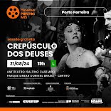 Pontos MIS de Porto Ferreira apresenta nesta quarta na sessão de cinema o “Crepúsculo dos Deuses” 