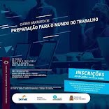 Atenção Porto Ferreira! Somente hoje: incrições para o Curso de Preparação Para o Mundo do Trabalho